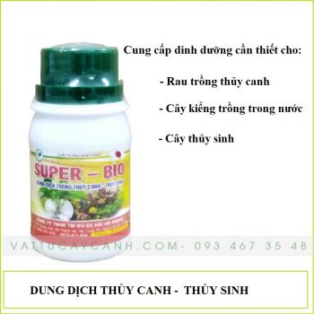 Dung Dịch Trồng Thủy Canh - Thủy Sinh Super BIO